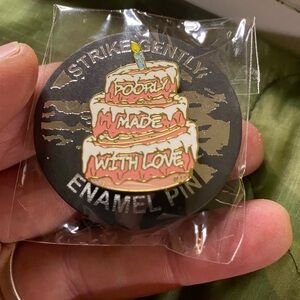 Brand New In Packaging Strike Gently “Poorly Made With Love” Cake Enamel Pin
